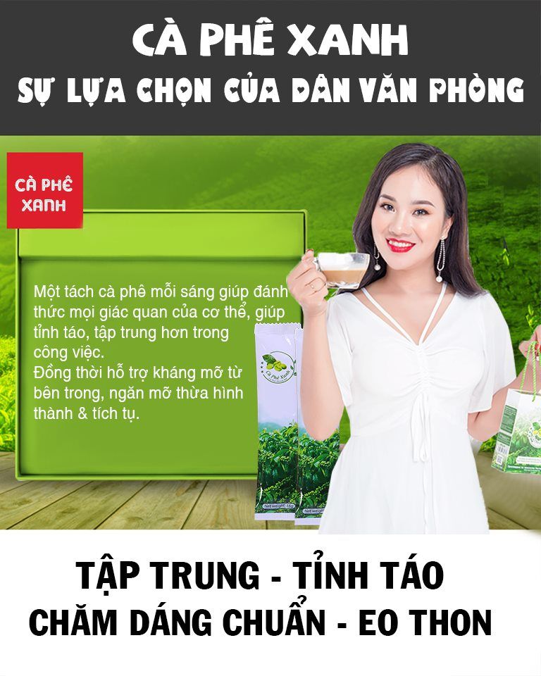 Cà Phê Xanh - Sự lựa chọn trên cả tuyệt vời của dân văn phòng cần sự tập trung