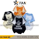 Áo thun nữ Baby Tee ôm body từ 35kg - 55kg In chữ AT LEAST