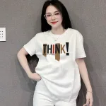 Áo Thun Nữ Cổ Tròn Form Đại In Chữ THINK Size XL(65-85kg)
