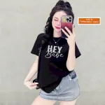 Áo Thun Nữ Cổ Tròn Form Vừa In Chữ HEY BABE Size M(40-60kg)