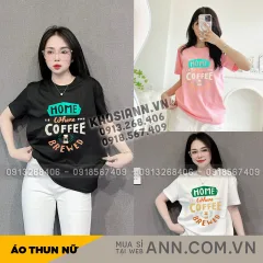 Áo Thun Thái Nữ Cổ Tròn Form Rộng In Chữ Home Where Coffee Size L(55-75kg)