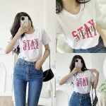 Áo thun thái nữ cổ tròn form suông in chữ Stay