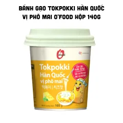 Bánh Gạo Tokpokki Hàn Quốc Vị Phô Mai O'Food Hộp 140g