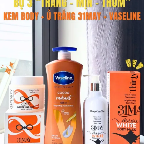 🔥 Bộ 3 Body Sáng Mịn "Cấp tốc" – 31MAY + Vaseline 🔥