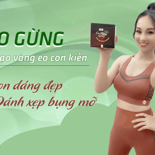 Cao gừng - kiến tạo vòng eo con kiến