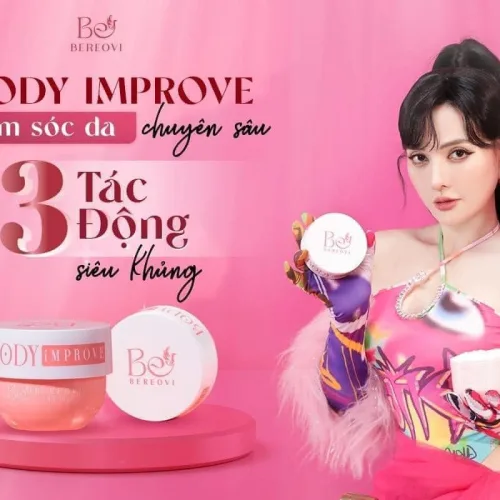 Da trắng không lo lắng - Body Improve 3 tác động siêu khủng