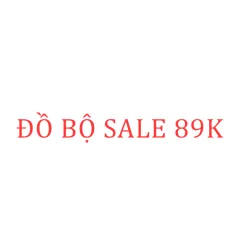 Đồ Bộ Nữ Sale 89k