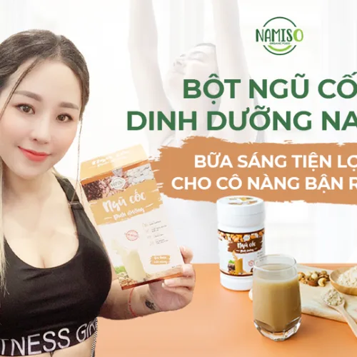 🌿🌿🌿 Bột ngũ cốc dinh dưỡng NAMISO bữa sáng tiện lợi cho cô nàng bận rộn