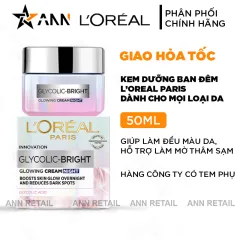 Kem Dưỡng Trắng Da Loreal Paris Ban Đêm Glycolic-Bright Glowing Cream Night 50ml Loreal