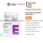 Kem Hỗ Trợ Giảm Thâm Quầng Mắt Langce Eye Contour Cream 20ml