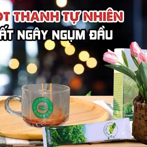 NGẤT NGÂY HƯƠNG VỊ THƠM NGON CỦA CÀ PHÊ XANH THIÊN NHIÊN