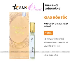 Nước Hoa Nữ Charme Roisy 10ml - Hương Thơm Quyến Rũ Gợi Cảm