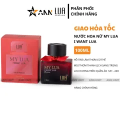 Nước Hoa Nữ Lua My Lua I Want Lua 100ml - Hương Thơm Thanh Lịch Sang Trọng