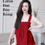 Đồ bộ latin siêu mát  quần đùi áo hai dây trơn