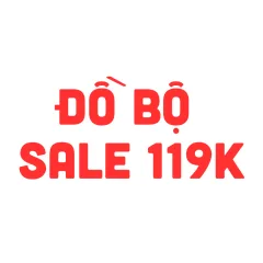 Đồ Bộ Sale 119k