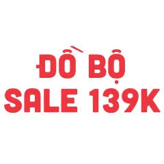 Đồ Bộ Sale 139k