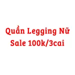 Quần legging nữ sale 100k/3cai