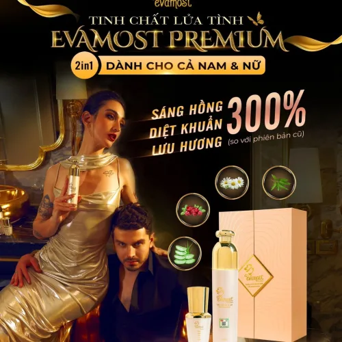 Siêu phẩm 2023 ra mắt tinh chất Evamost Premium tinh chất lửa tình