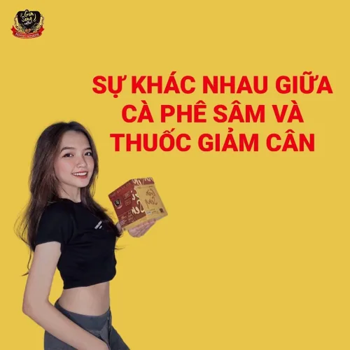 Tại sao cà phê Sâm “được” loại ra khỏi “hàng ngũ” những thuốc giảm cân khác?