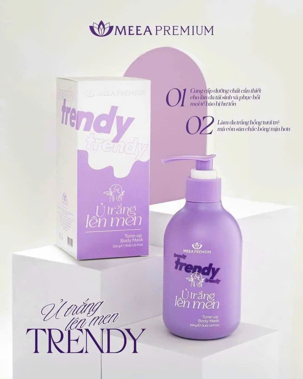 Ủ trắng body ủ trắng lên men Trendy- Meea Premium dưỡng ẩm thu nhỏ lỗ chân lông làm trắng da